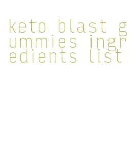 keto blast gummies ingredients list