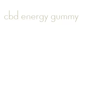 cbd energy gummy