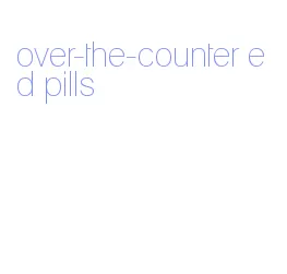 over-the-counter ed pills