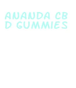 ananda cbd gummies