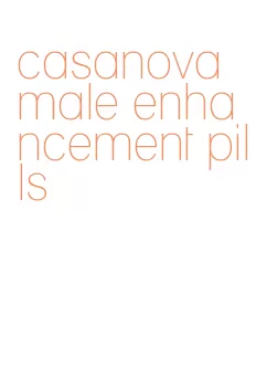 casanova male enhancement pills