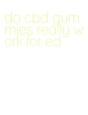 do cbd gummies really work for ed