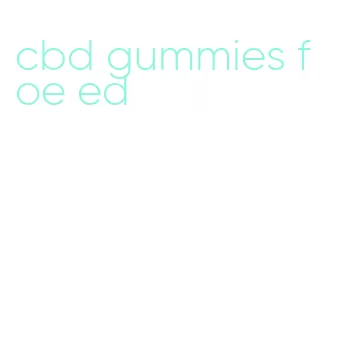 cbd gummies foe ed