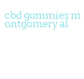 cbd gummies montgomery al