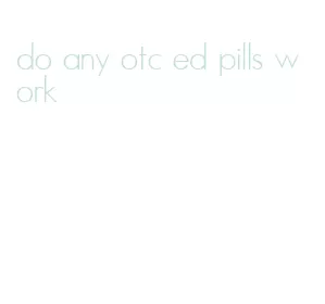 do any otc ed pills work