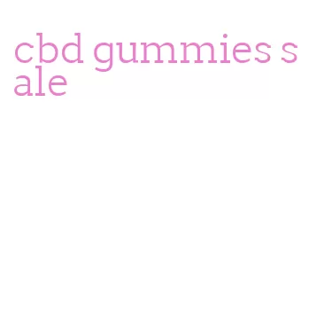 cbd gummies sale