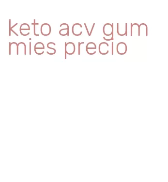 keto acv gummies precio