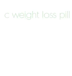 c weight loss pill