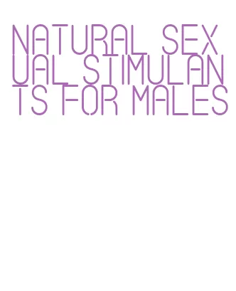 natural sexual stimulants for males