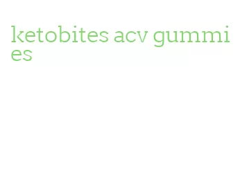 ketobites acv gummies