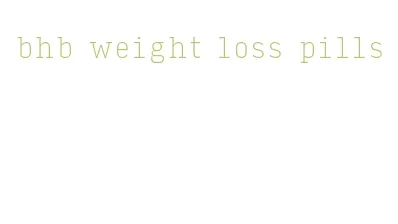 bhb weight loss pills