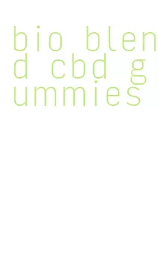 bio blend cbd gummies