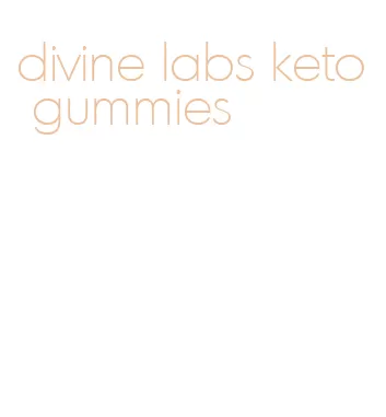 divine labs keto gummies