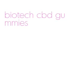 biotech cbd gummies