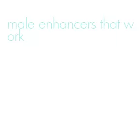 male enhancers that work