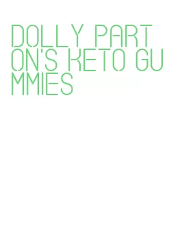 dolly parton's keto gummies