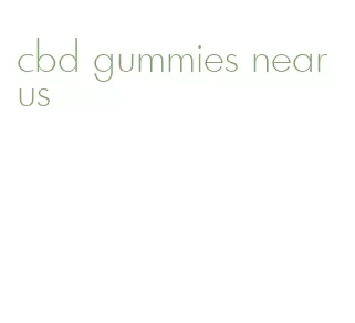 cbd gummies near us