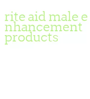 rite aid male enhancement products
