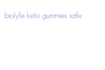 biolyfe keto gummies safe