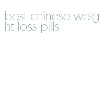 best chinese weight loss pills