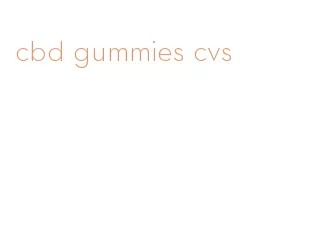 cbd gummies cvs