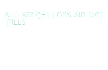 alli weight loss aid diet pills