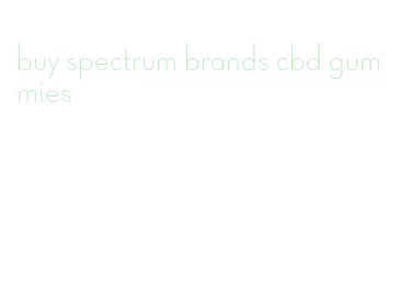 buy spectrum brands cbd gummies