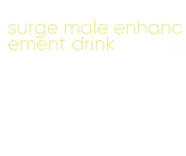 surge male enhancement drink