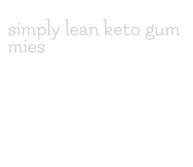 simply lean keto gummies