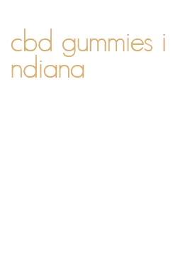 cbd gummies indiana