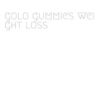 golo gummies weight loss