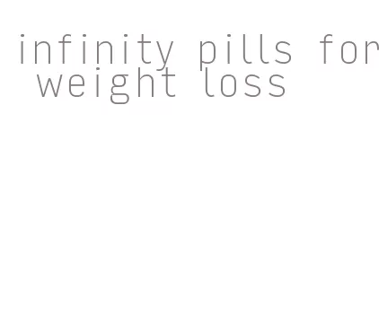 infinity pills for weight loss