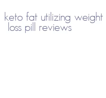 keto fat utilizing weight loss pill reviews