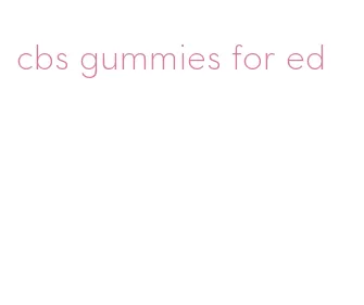 cbs gummies for ed