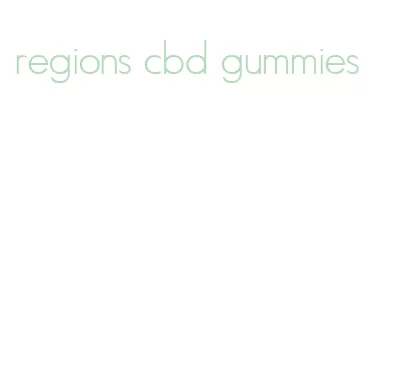 regions cbd gummies