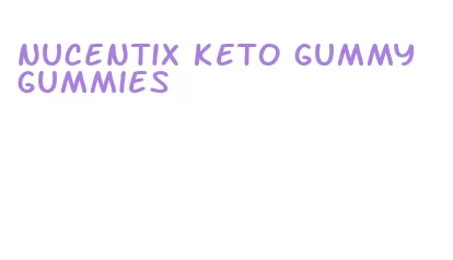nucentix keto gummy gummies