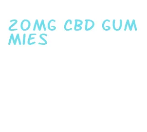 20mg cbd gummies