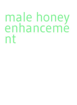 male honey enhancement