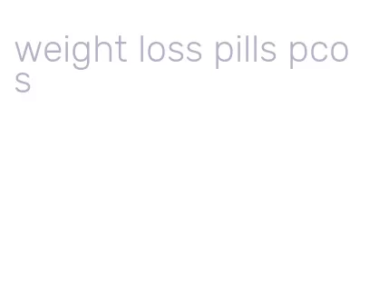 weight loss pills pcos