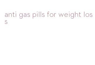 anti gas pills for weight loss