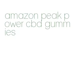 amazon peak power cbd gummies