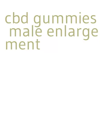 cbd gummies male enlargement