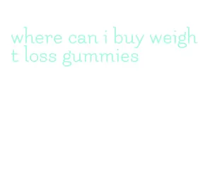 where can i buy weight loss gummies