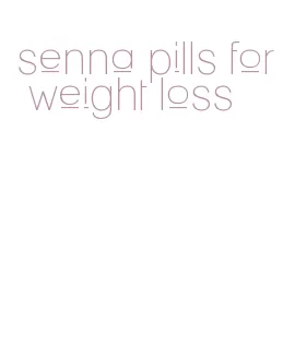 senna pills for weight loss