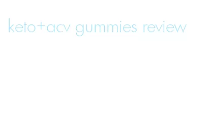 keto+acv gummies review