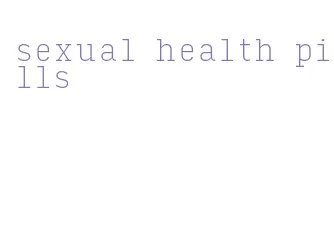 sexual health pills