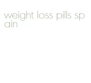 weight loss pills spain