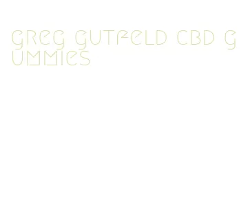 greg gutfeld cbd gummies