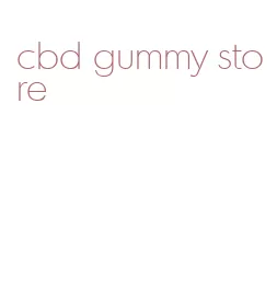 cbd gummy store