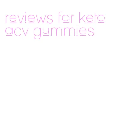 reviews for keto acv gummies